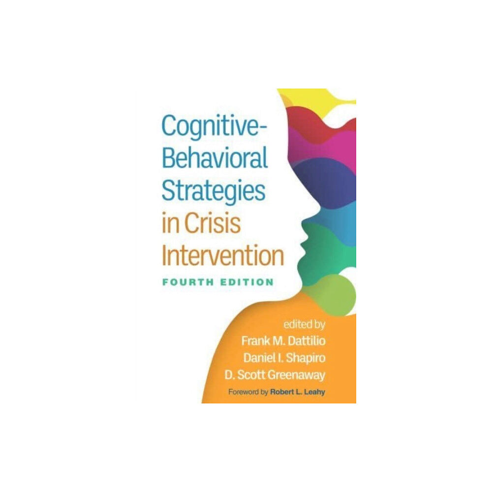 Guilford Publications Cognitive-Behavioral Strategies in Crisis Intervention, Fourth Edition (häftad, eng)