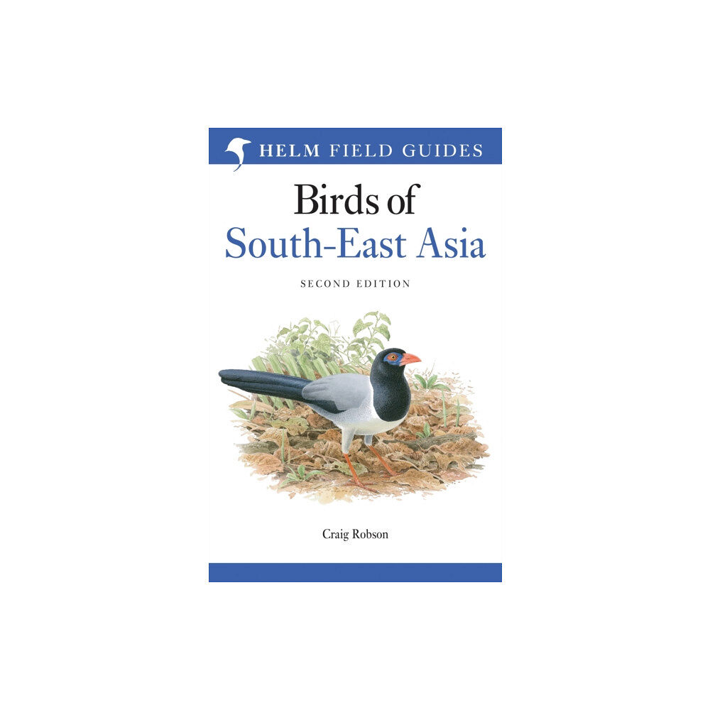 Bloomsbury Publishing PLC Field Guide to the Birds of South-East Asia (häftad, eng)