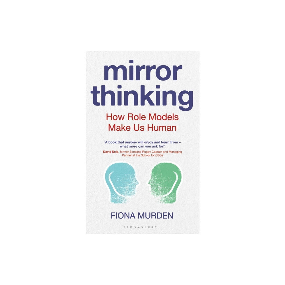 Bloomsbury Publishing (UK) Mirror Thinking (häftad, eng)