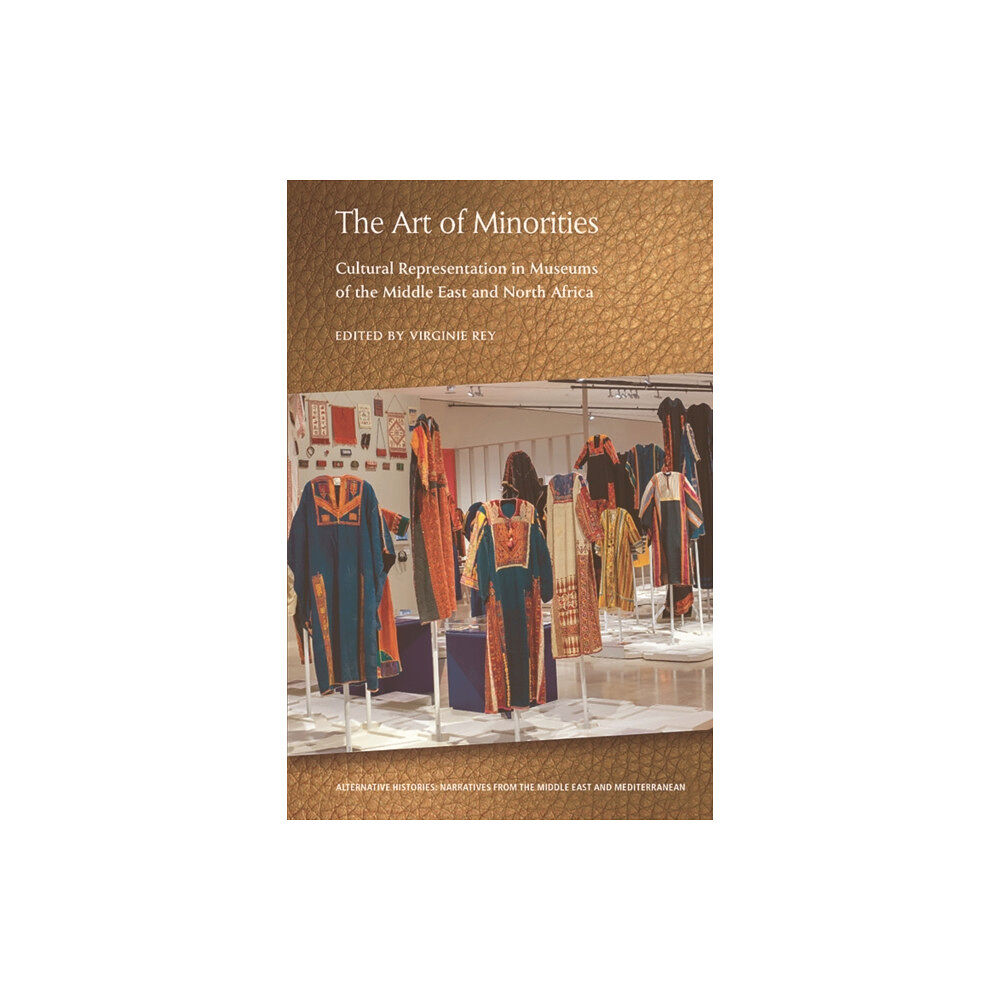 Edinburgh university press The Art of Minorities (inbunden, eng)