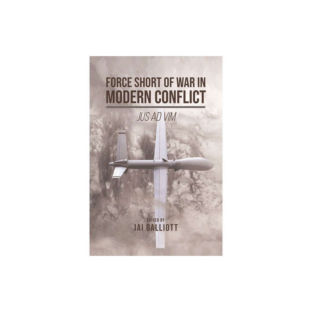 Edinburgh university press Force Short of War in Modern Conflict (häftad, eng)