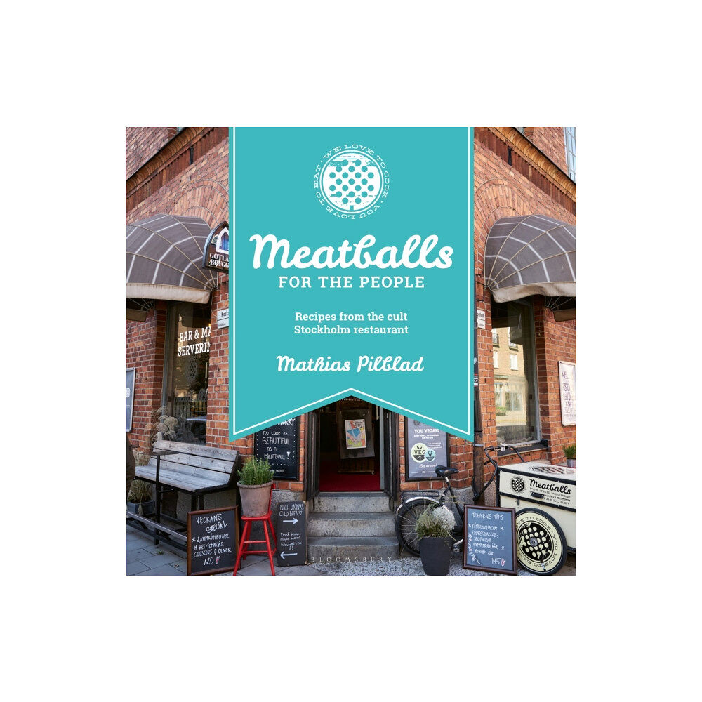 Bloomsbury Publishing PLC Meatballs for the People (inbunden, eng)