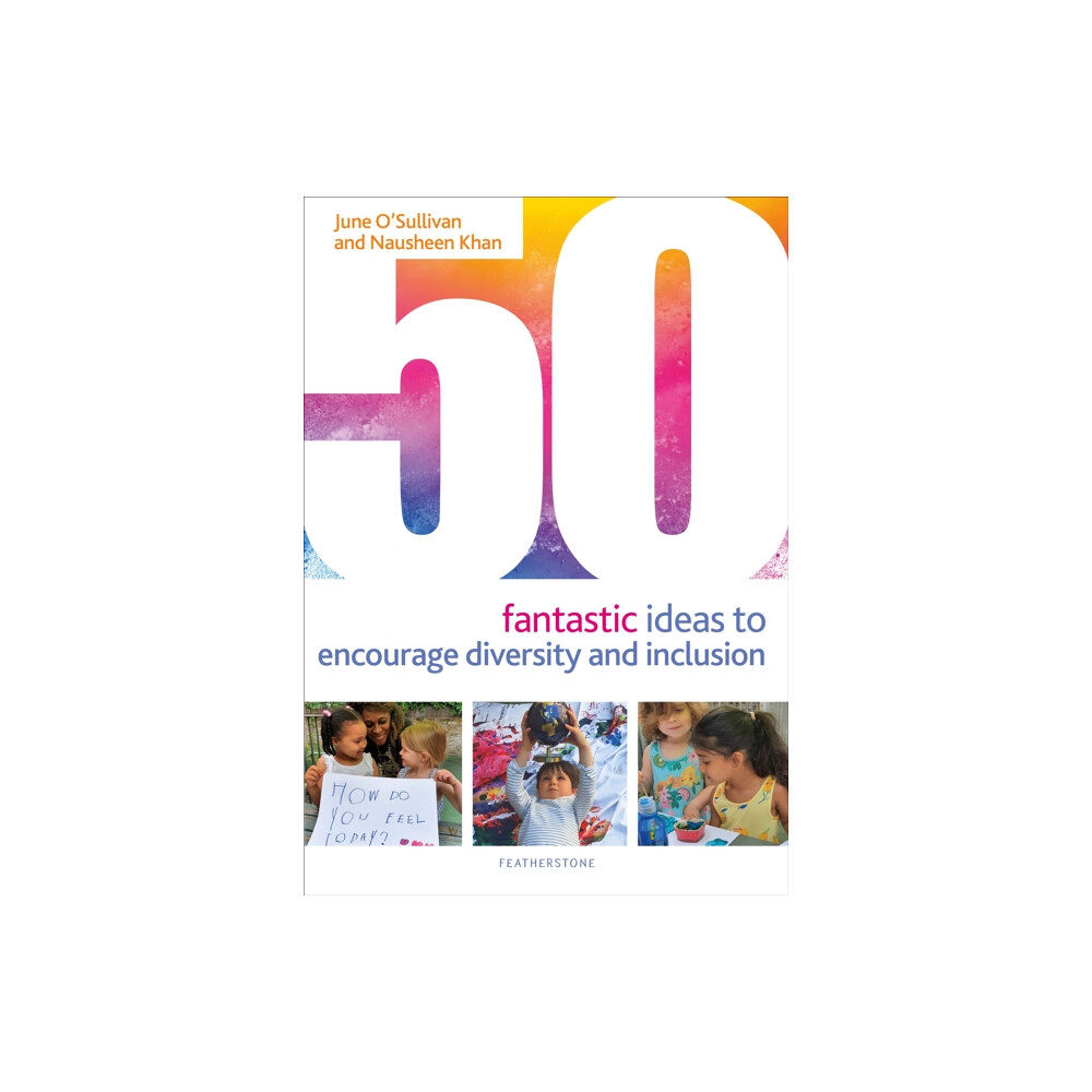 Bloomsbury Publishing PLC 50 Fantastic Ideas to Encourage Diversity and Inclusion (häftad, eng)