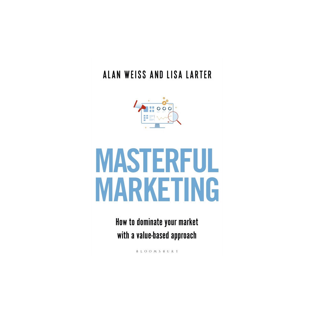 Bloomsbury Publishing PLC Masterful Marketing (häftad, eng)