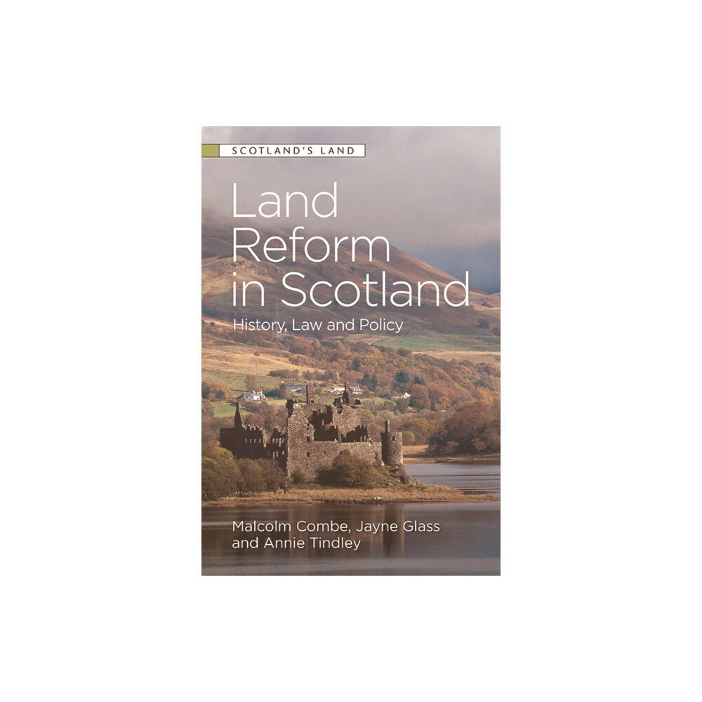 Edinburgh university press Land Reform in Scotland (häftad, eng)