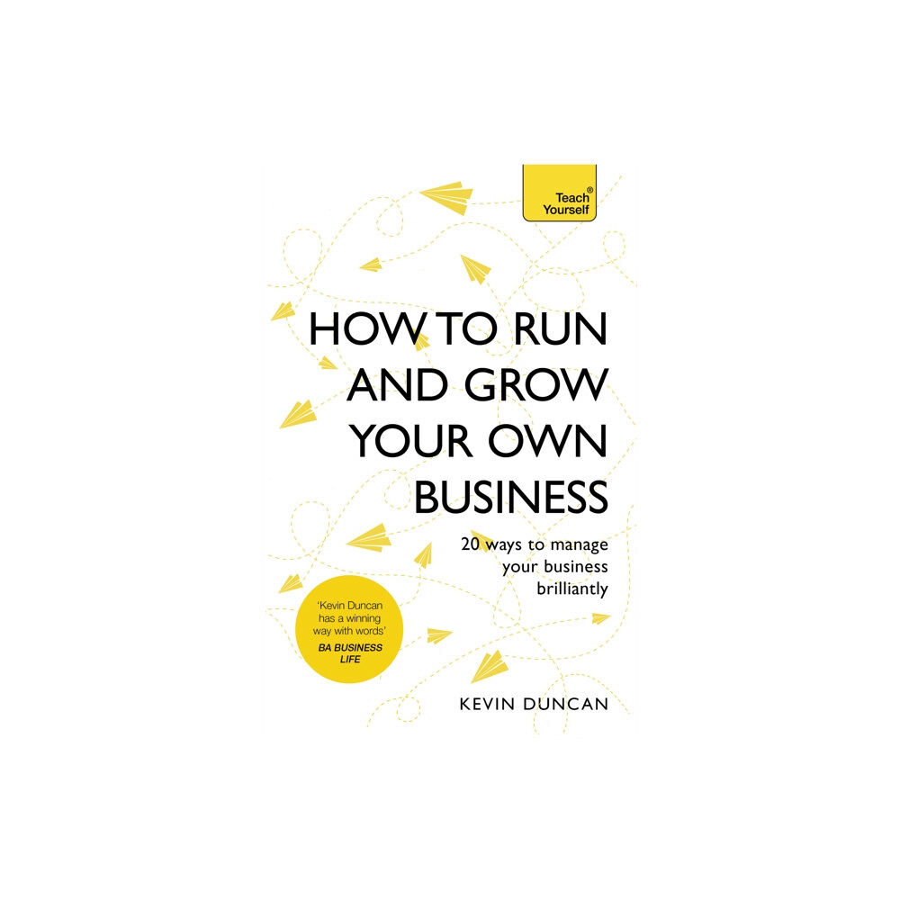 John Murray Press How to Run and Grow Your Own Business (häftad, eng)