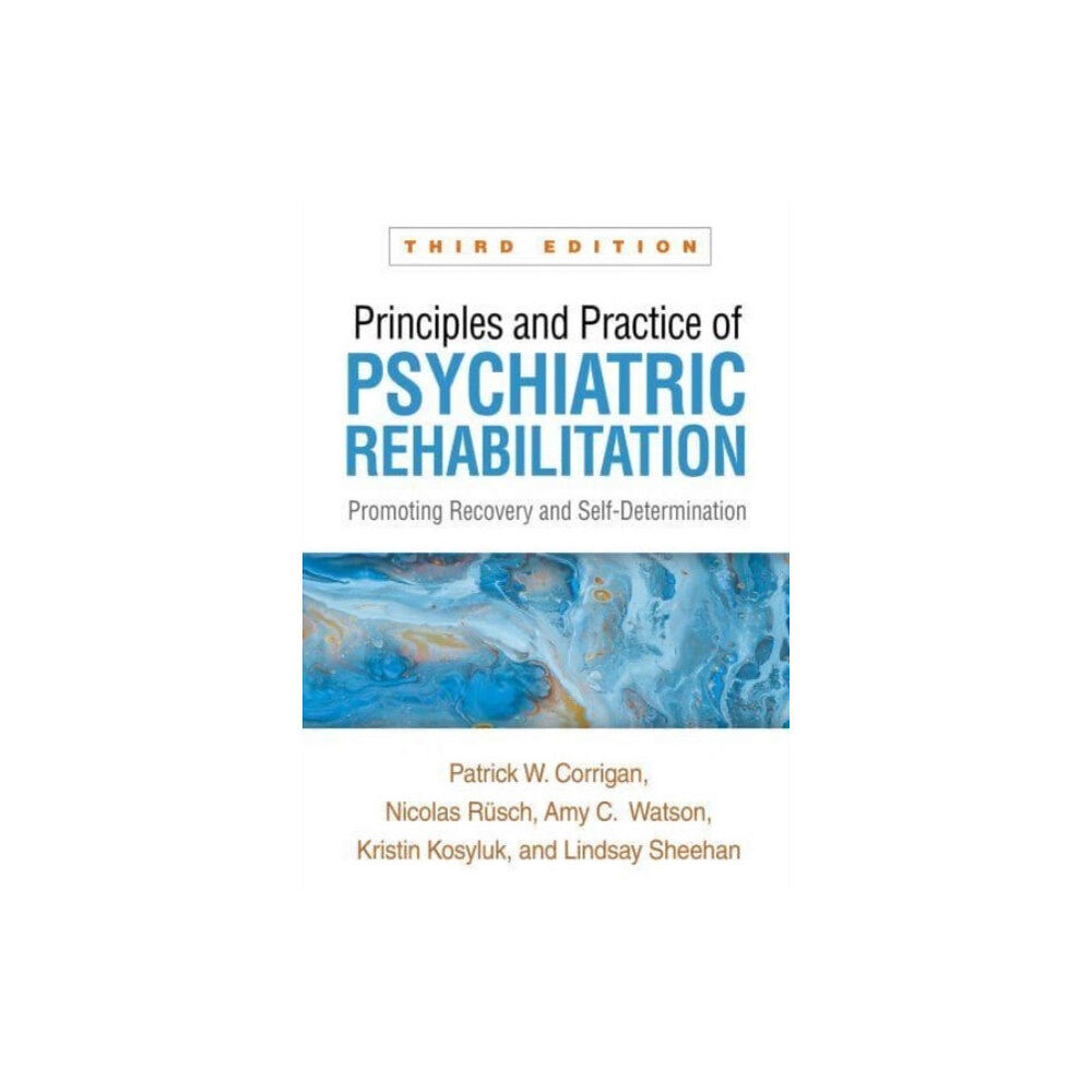 Guilford Publications Principles and Practice of Psychiatric Rehabilitation, Third Edition (häftad, eng)