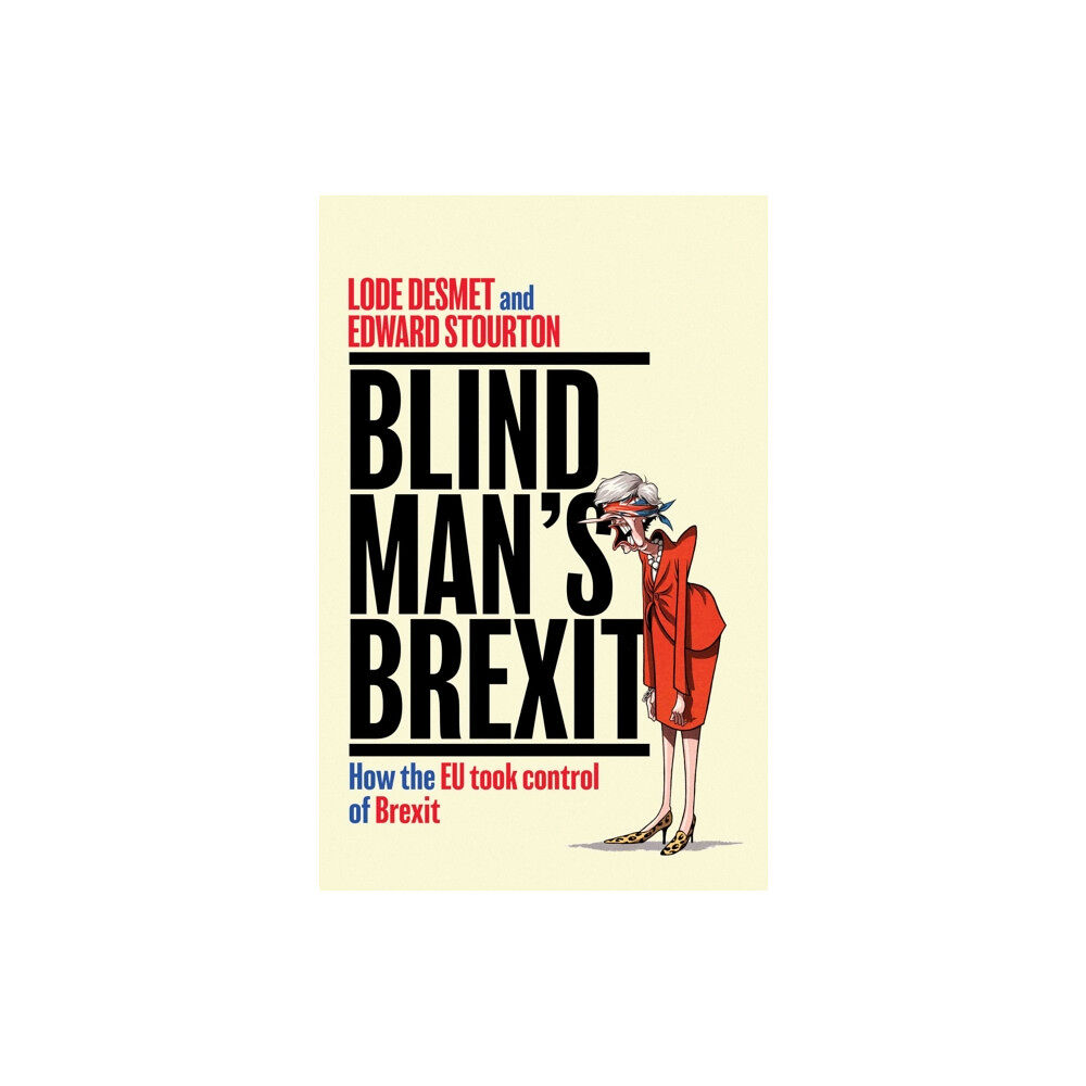 Simon & Schuster Ltd Blind Man's Brexit (inbunden, eng)