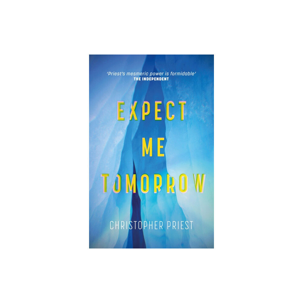 Orion Publishing Co Expect Me Tomorrow (inbunden, eng)