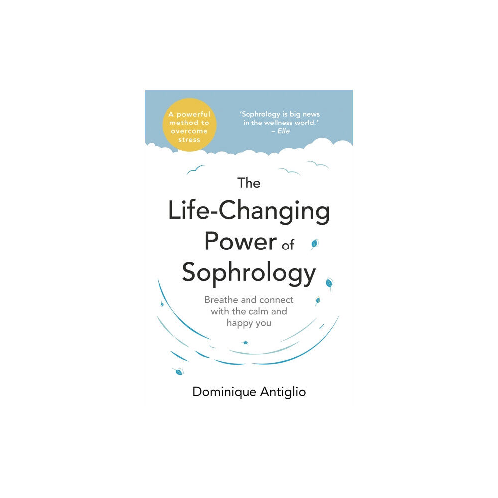 Hodder & Stoughton The Life-Changing Power of Sophrology (häftad, eng)