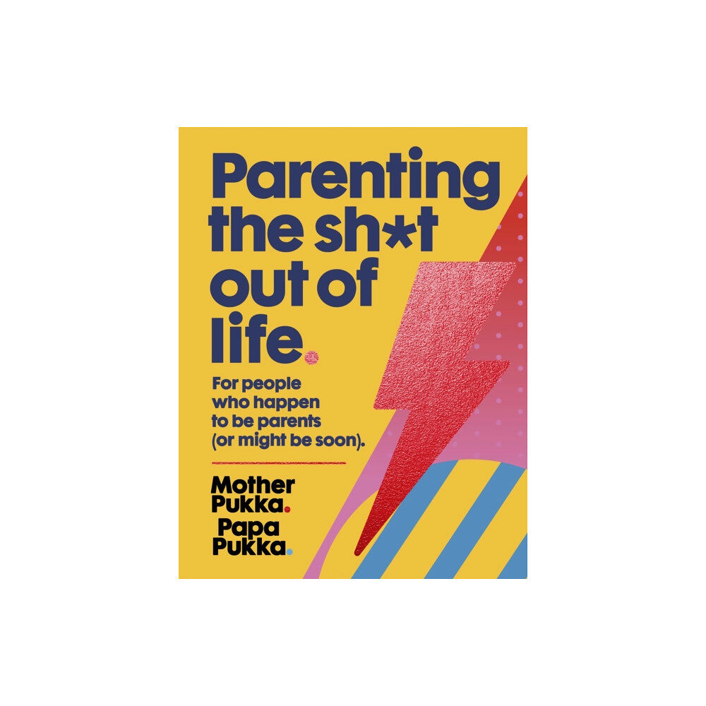 Hodder & Stoughton Parenting The Sh*t Out Of Life (inbunden, eng)