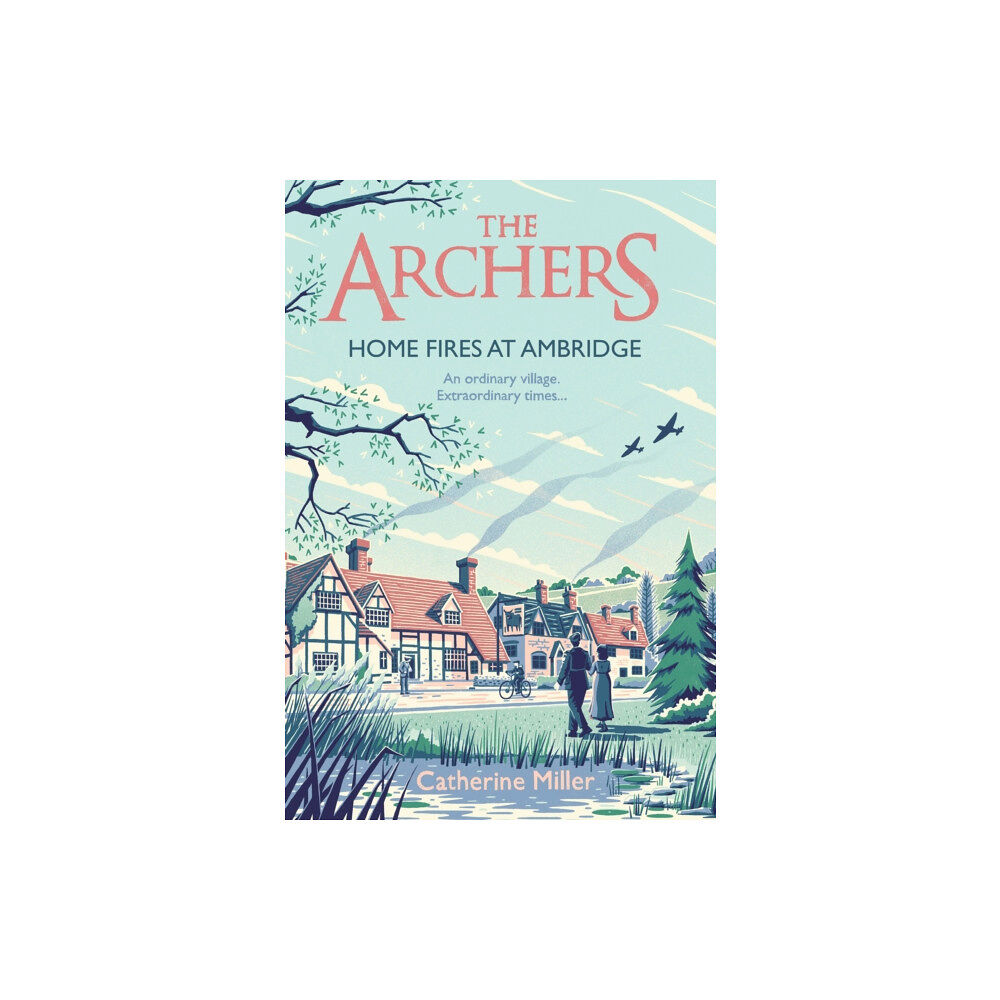 Simon & Schuster Ltd The Archers: Home Fires at Ambridge (inbunden, eng)