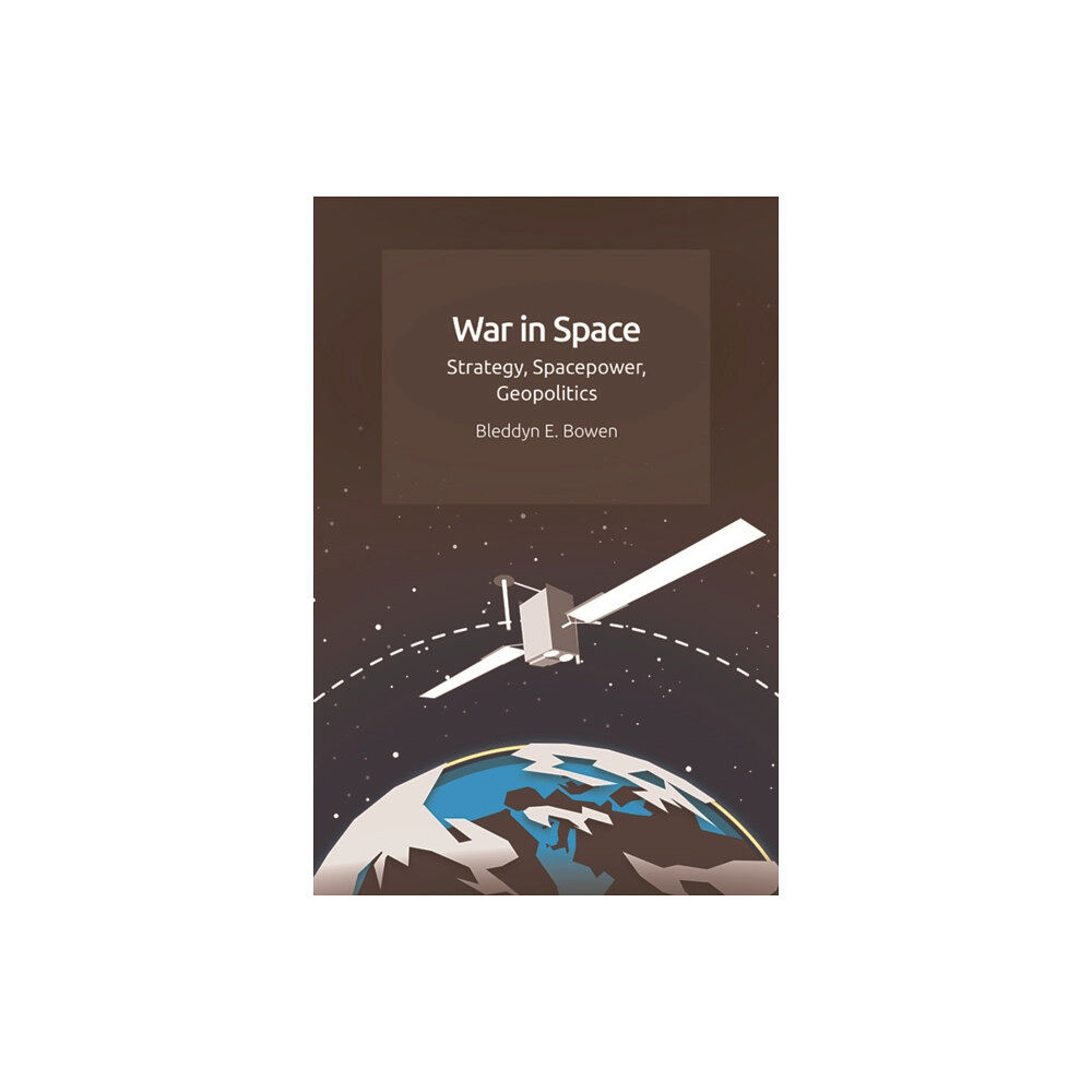 Edinburgh university press War in Space (inbunden, eng)