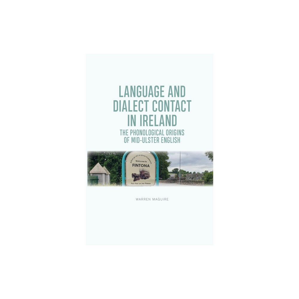 Edinburgh university press Language and Dialect Contact in Ireland (häftad, eng)