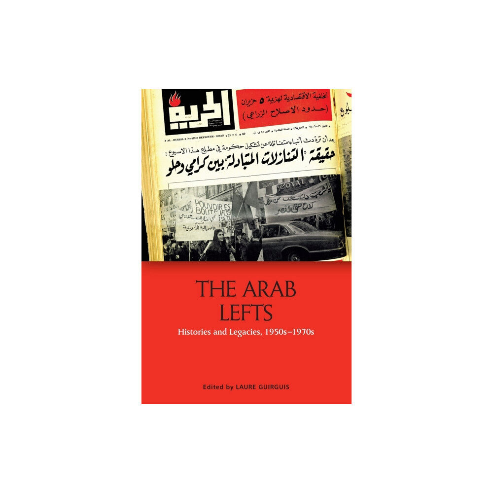 Edinburgh university press The Arab Lefts (häftad, eng)