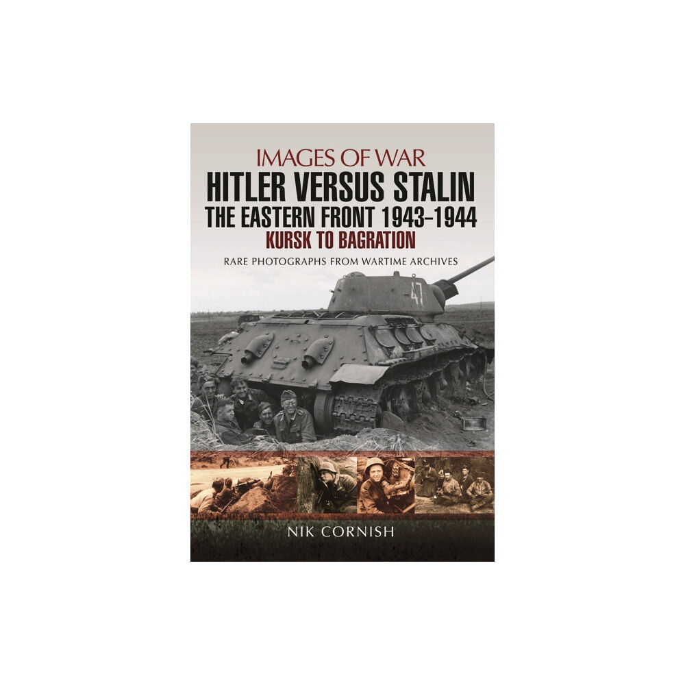 Pen & Sword Books Ltd Hitler versus Stalin: The Eastern Front 1943 - 1944 (häftad, eng)