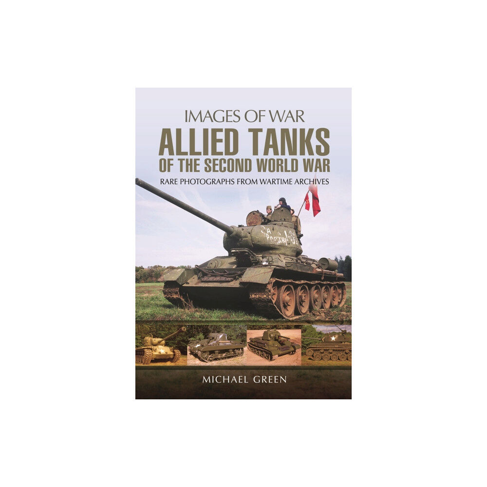 Pen & Sword Books Ltd Allied Tanks of the Second World War (häftad, eng)