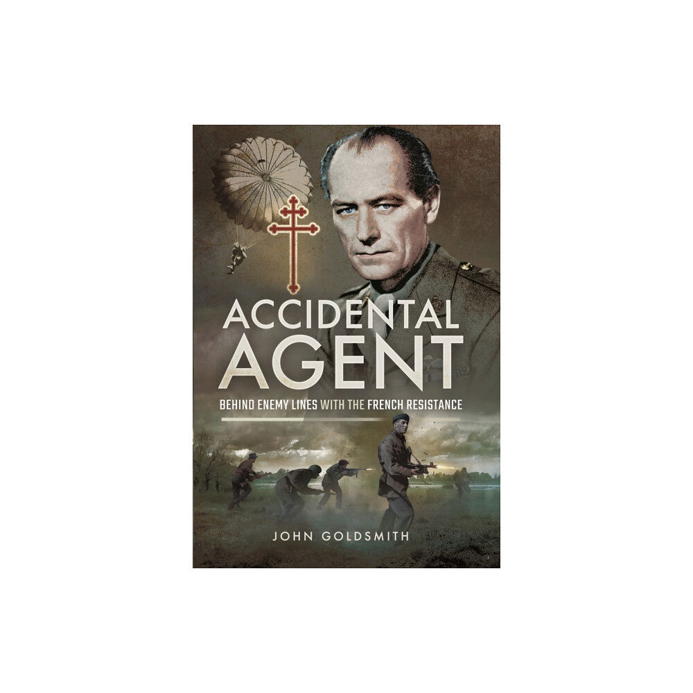 Pen & Sword Books Ltd Accidental Agent: Behind Enemy Lines with the French Resistance (inbunden, eng)