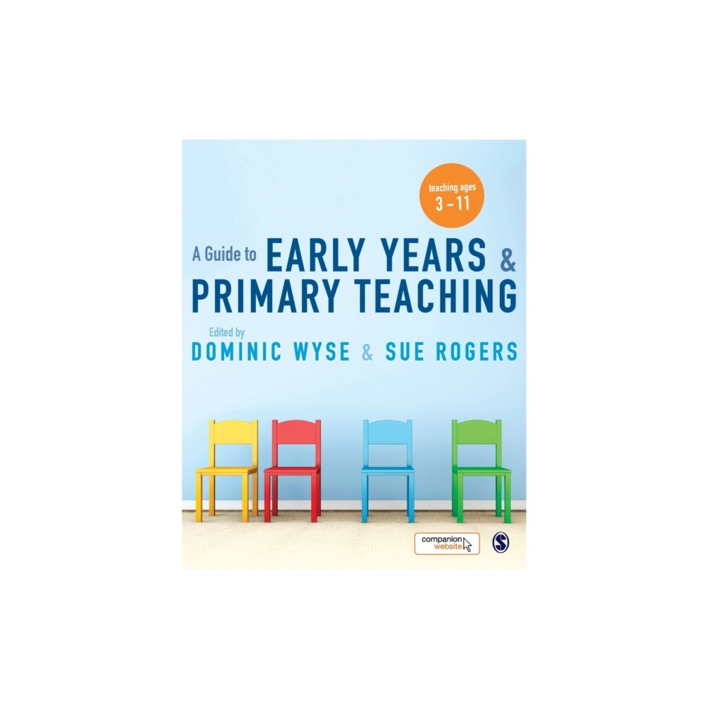 Sage Publications Ltd A Guide to Early Years and Primary Teaching (häftad, eng)