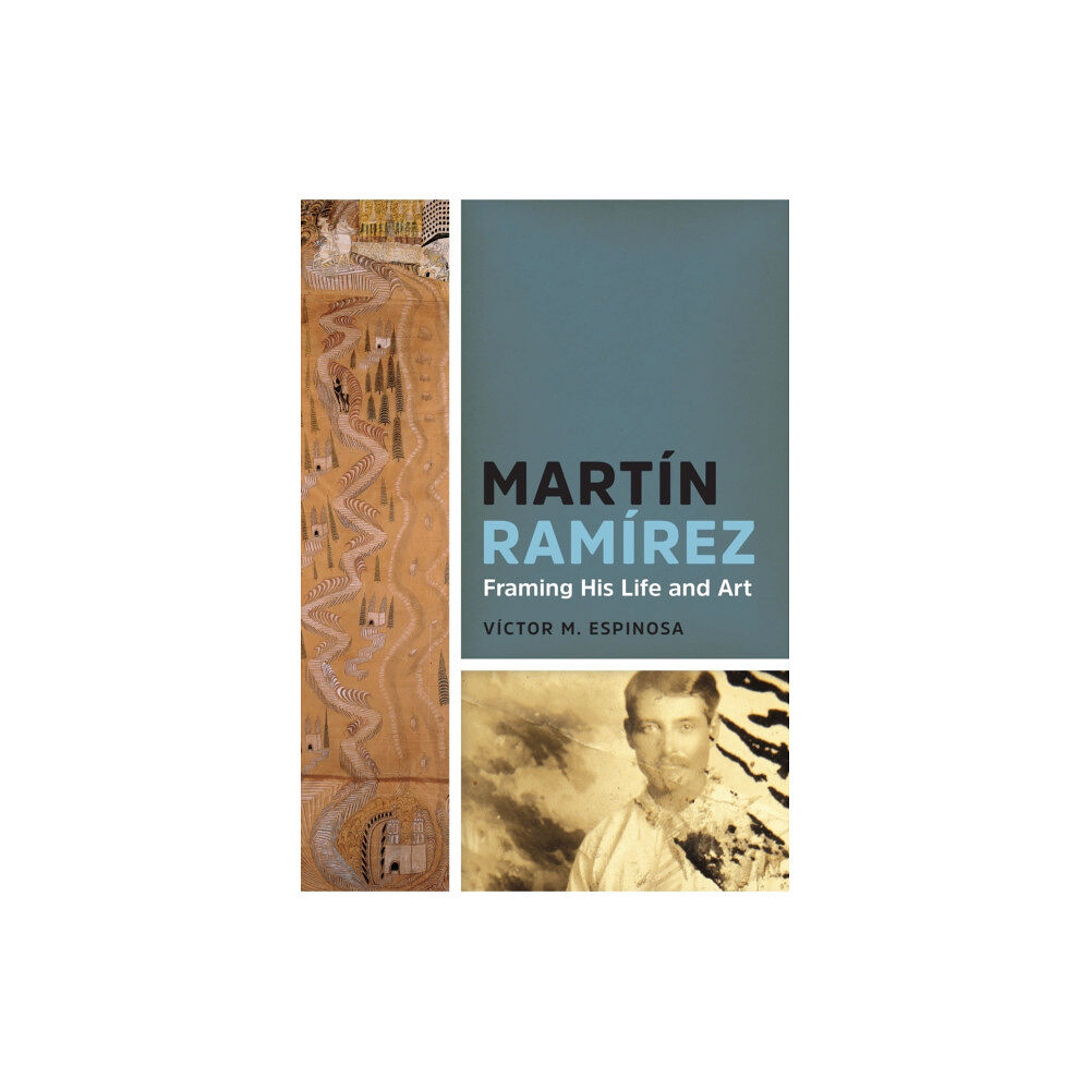 University of Texas Press Martin Ramirez (inbunden, eng)