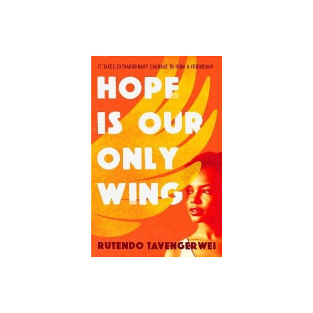 Hot Key Books Hope is our Only Wing (häftad, eng)