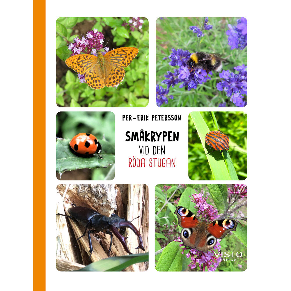 Per-Erik Petersson Småkrypen vid den röda stugan (inbunden)