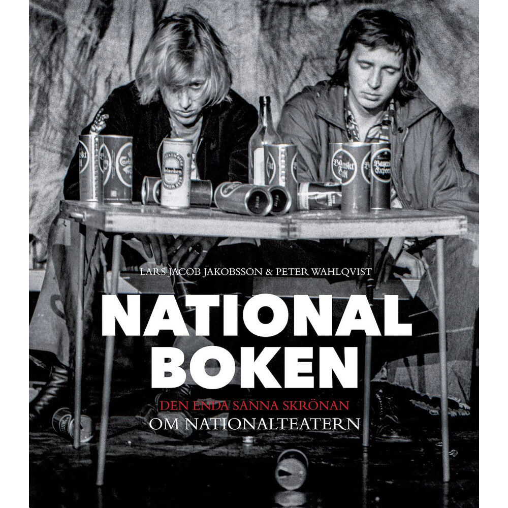 Lars  Jacob Jakobsson Nationalboken : den enda sanna skrönan om Nationalteatern (bok, danskt band)