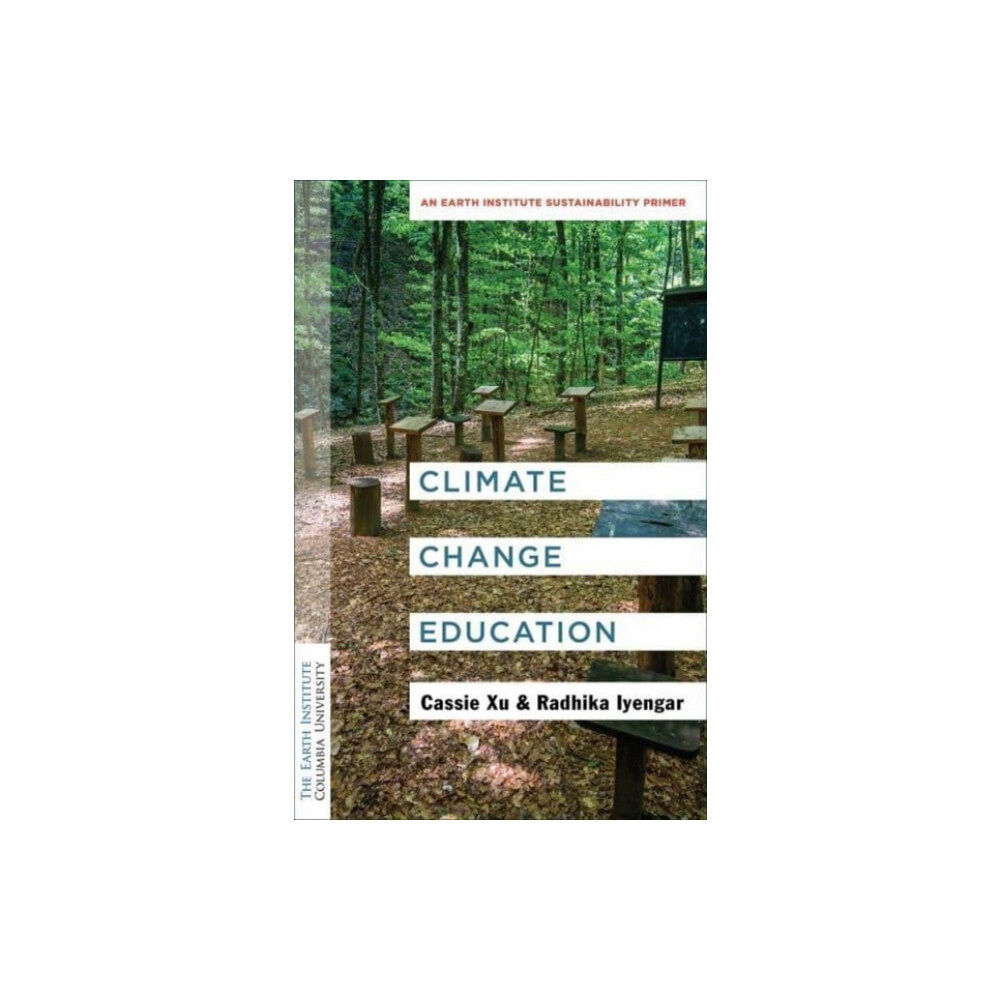 Columbia university press Climate Change Education (häftad, eng)