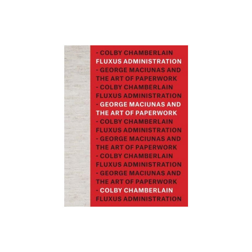 The university of chicago press Fluxus Administration (inbunden, eng)