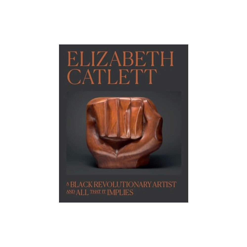 The university of chicago press Elizabeth Catlett (inbunden, eng)