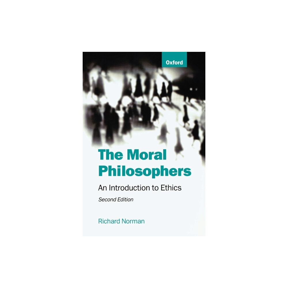 Oxford University Press The Moral Philosophers (häftad, eng)