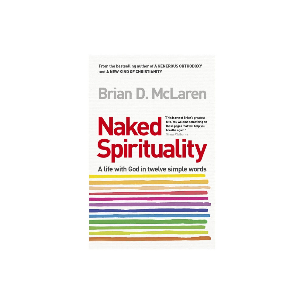 John Murray Press Naked Spirituality (häftad, eng)