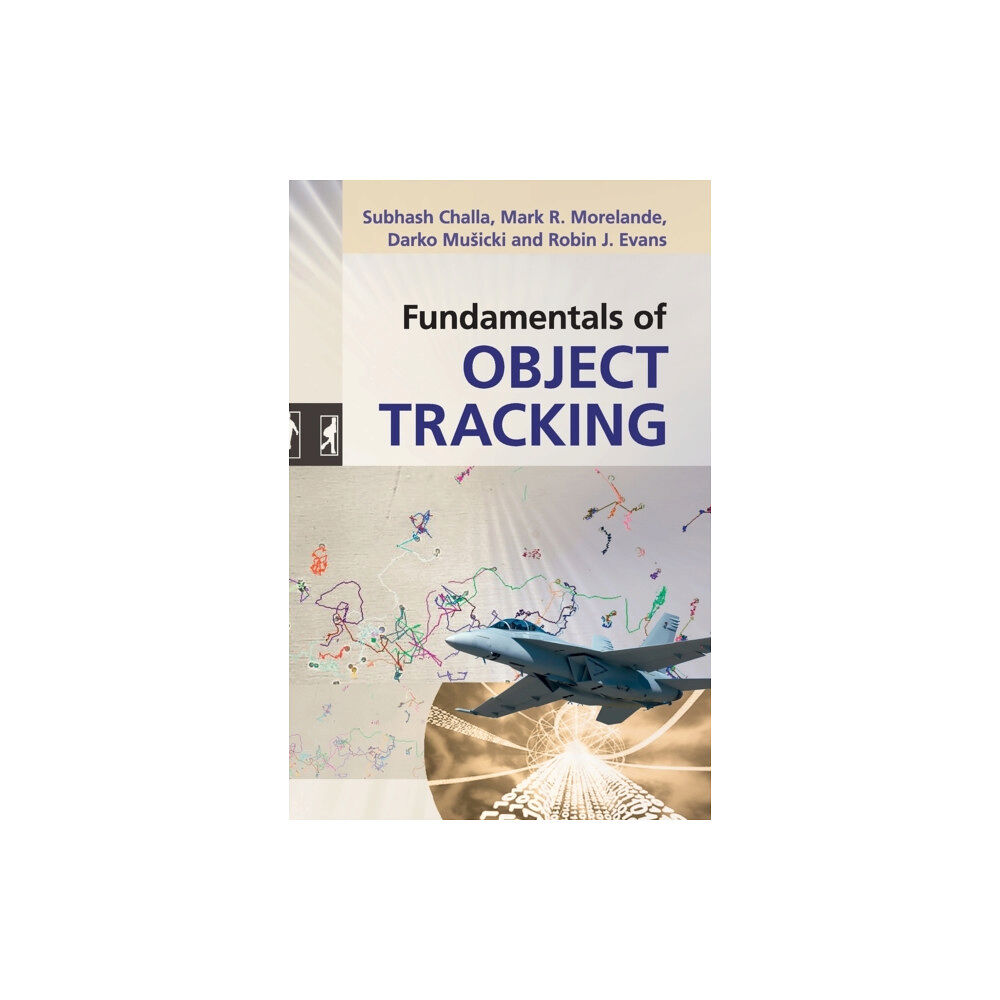 Cambridge University Press Fundamentals of Object Tracking (inbunden, eng)