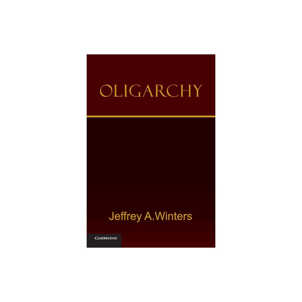 Cambridge University Press Oligarchy (häftad, eng)