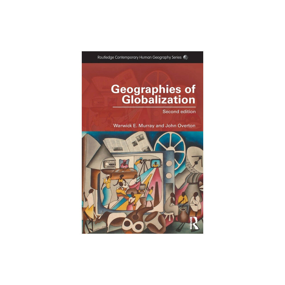 Taylor & francis ltd Geographies of Globalization (häftad, eng)