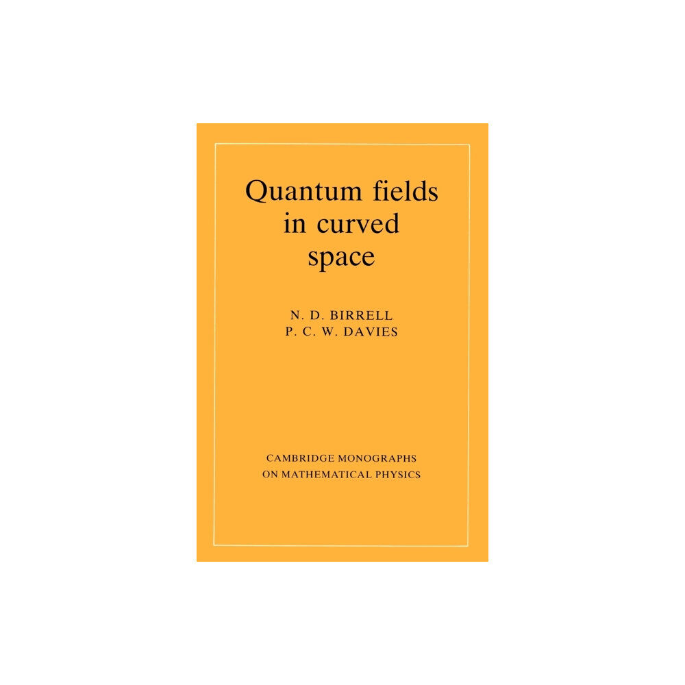 Cambridge University Press Quantum Fields in Curved Space (häftad, eng)