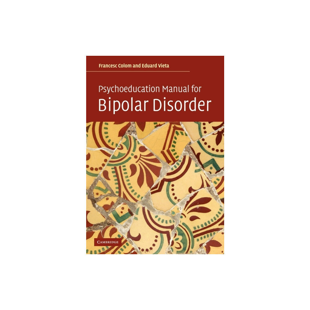 Cambridge University Press Psychoeducation Manual for Bipolar Disorder (häftad, eng)