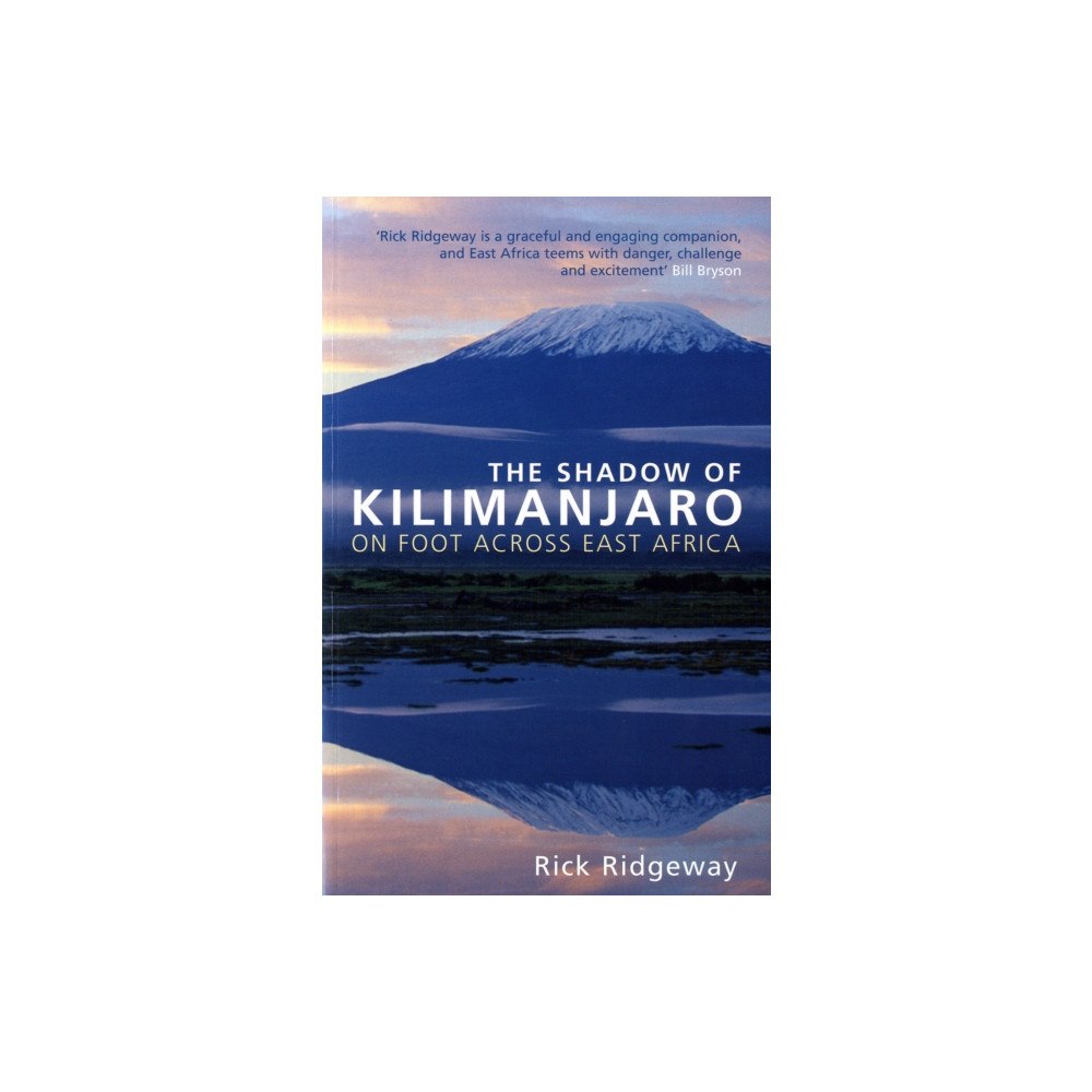 Bloomsbury Publishing PLC The Shadow of Kilimanjaro (häftad, eng)