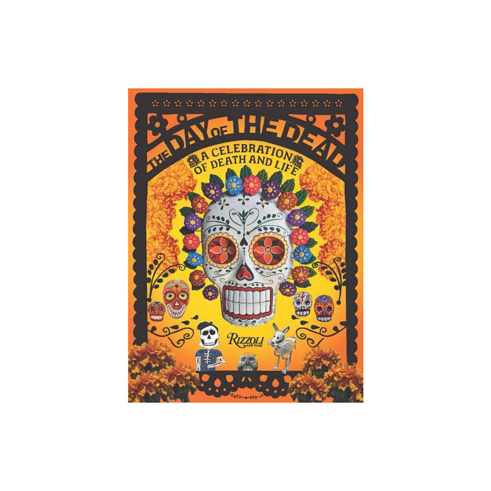 Rizzoli International Publications The Day of the Dead (inbunden, eng)