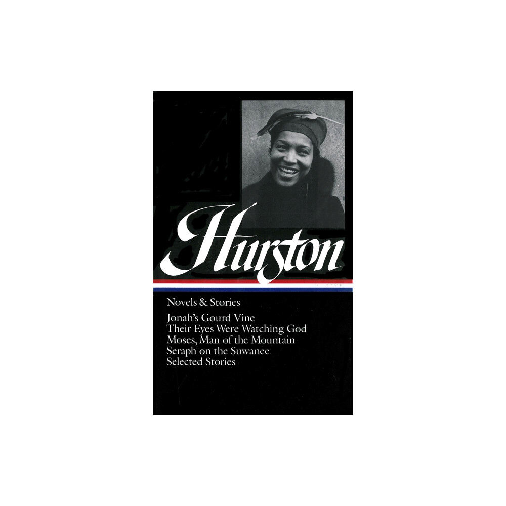 The Library of America Zora Neale Hurston: Novels & Stories (LOA #74) (inbunden, eng)