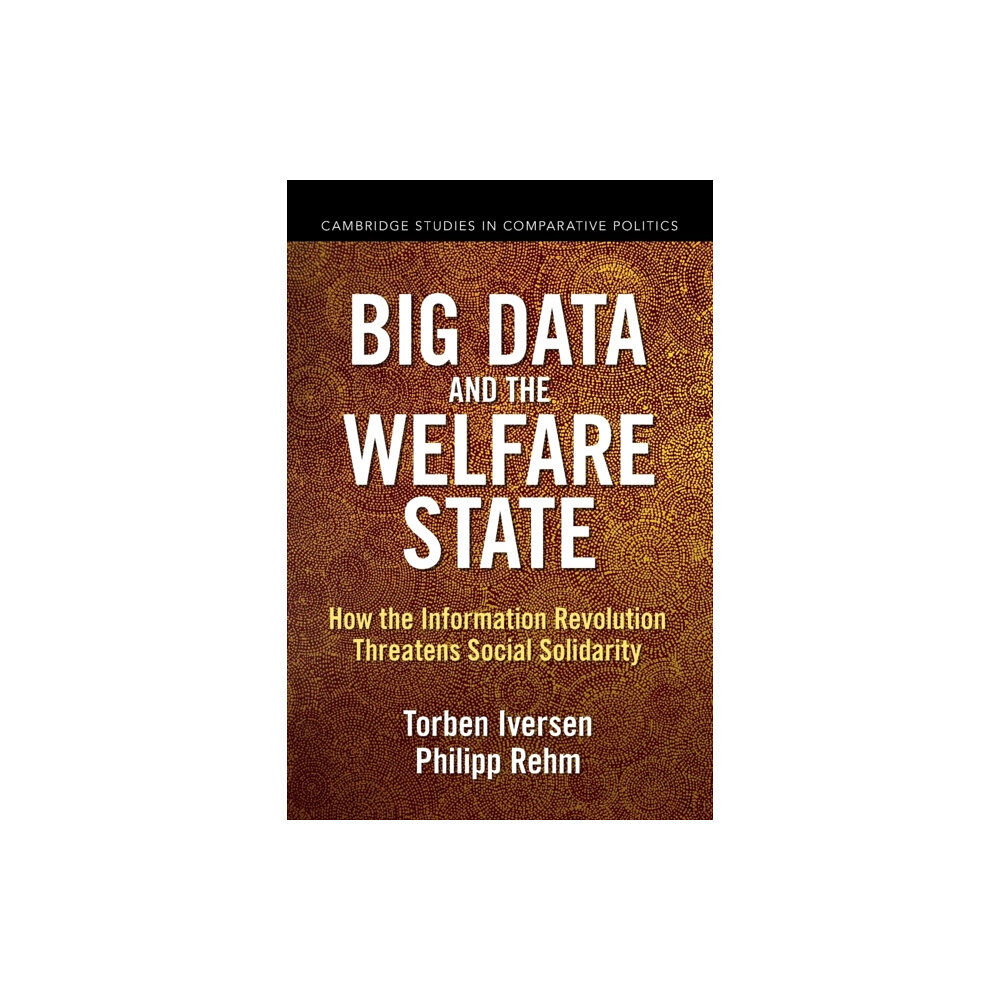 Cambridge University Press Big Data and the Welfare State (häftad, eng)