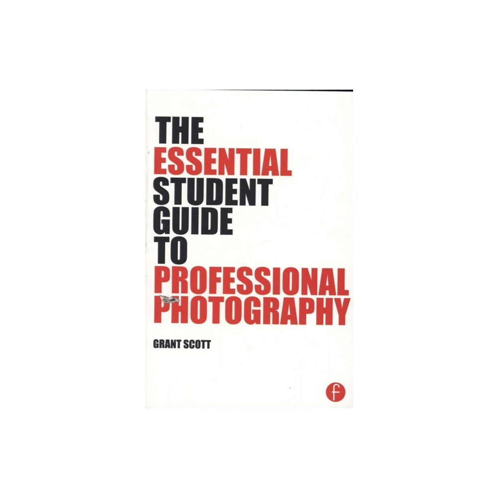 Taylor & francis ltd The Essential Student Guide to Professional Photography (häftad, eng)