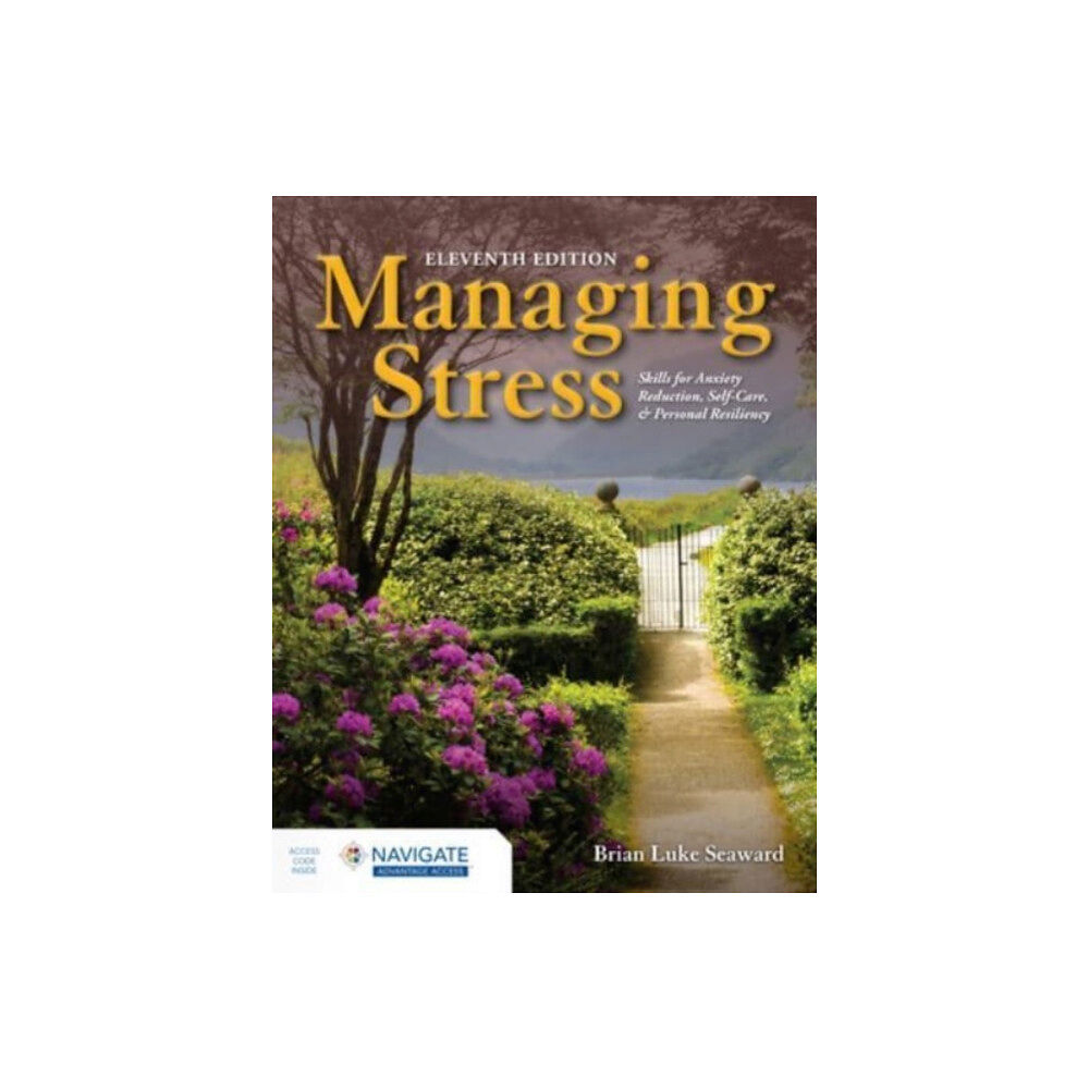 Jones and Bartlett Publishers, Inc Managing Stress: Skills for Anxiety Reduction, Self-Care, and Personal Resiliency (häftad, eng)