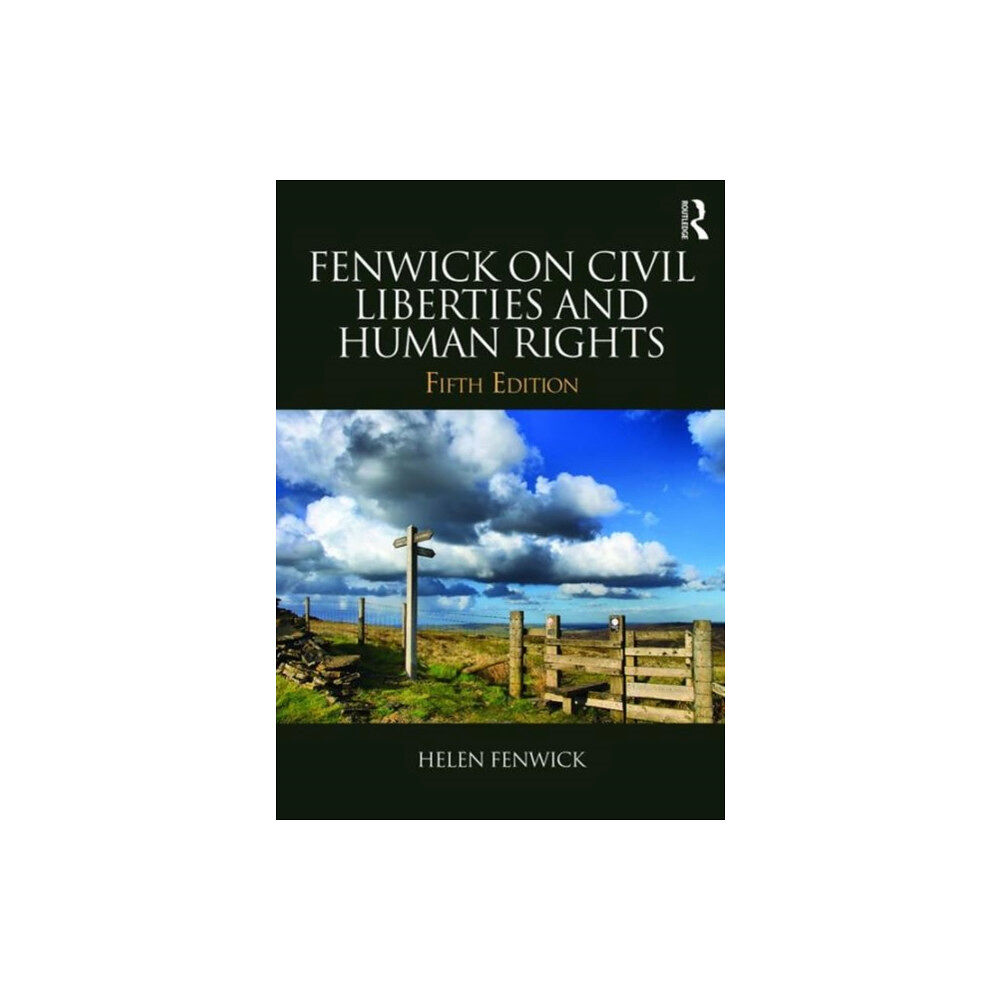 Taylor & francis ltd Fenwick on Civil Liberties & Human Rights (häftad, eng)