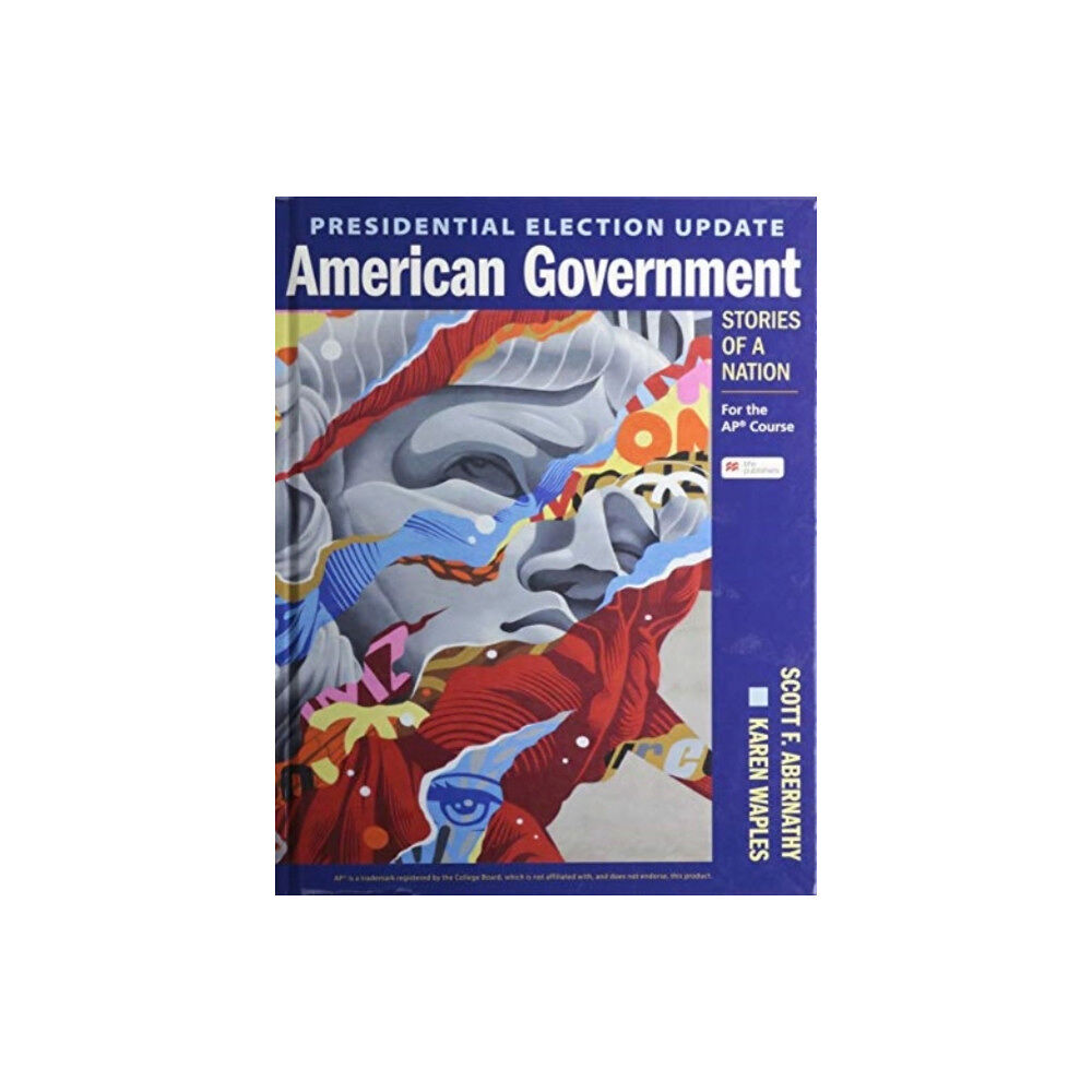 Macmillan Higher Education Presidential Election Update American Government: Stories of a Nation (inbunden, eng)