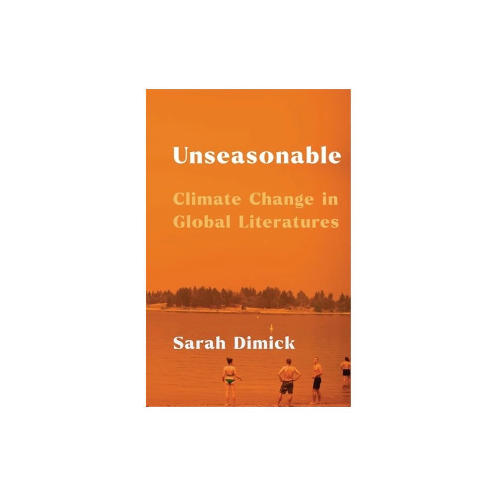 Columbia university press Unseasonable (häftad, eng)