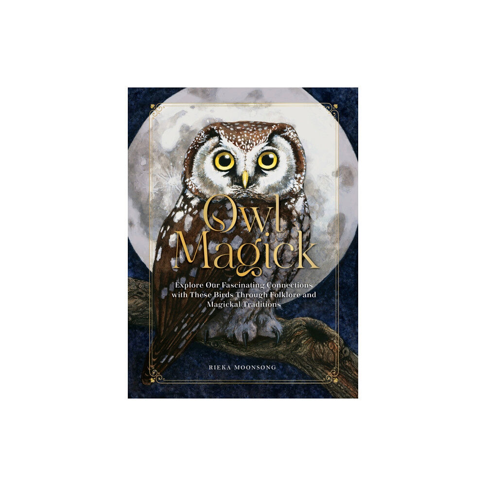 Quarto Publishing Group USA Inc Owl Magick (inbunden, eng)