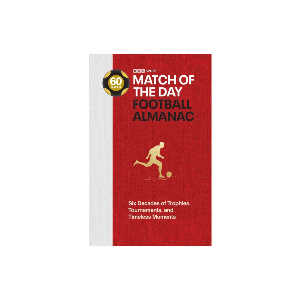 Ebury Publishing Match of the Day Football Almanac (inbunden, eng)