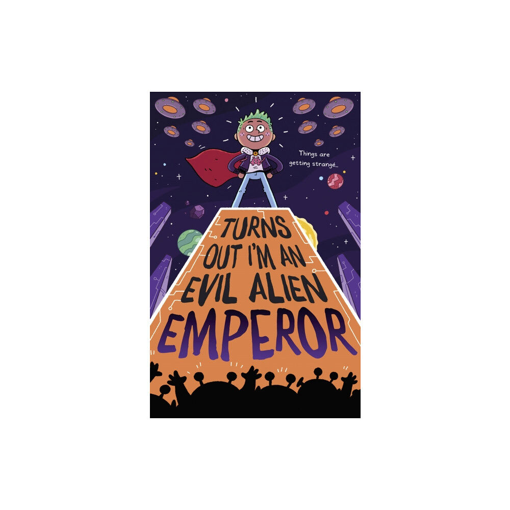 Maverick Arts Publishing Turns Out I'm An Evil Alien Emperor (häftad, eng)