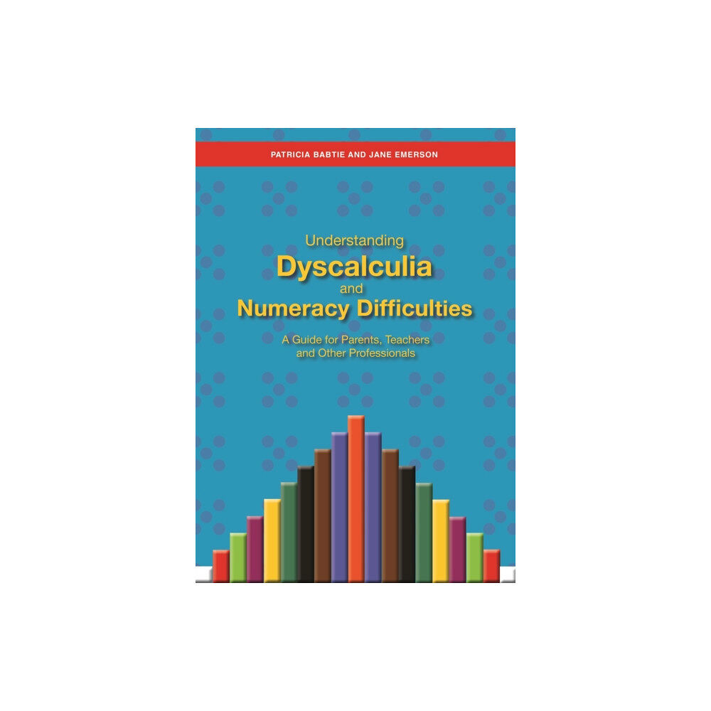 Jessica kingsley publishers Understanding Dyscalculia and Numeracy Difficulties (häftad, eng)